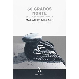 60 GRADOS NORTE - MALACHY TALLACK